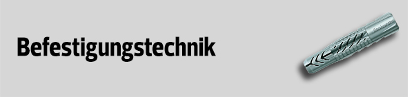 Befestigungstechnik